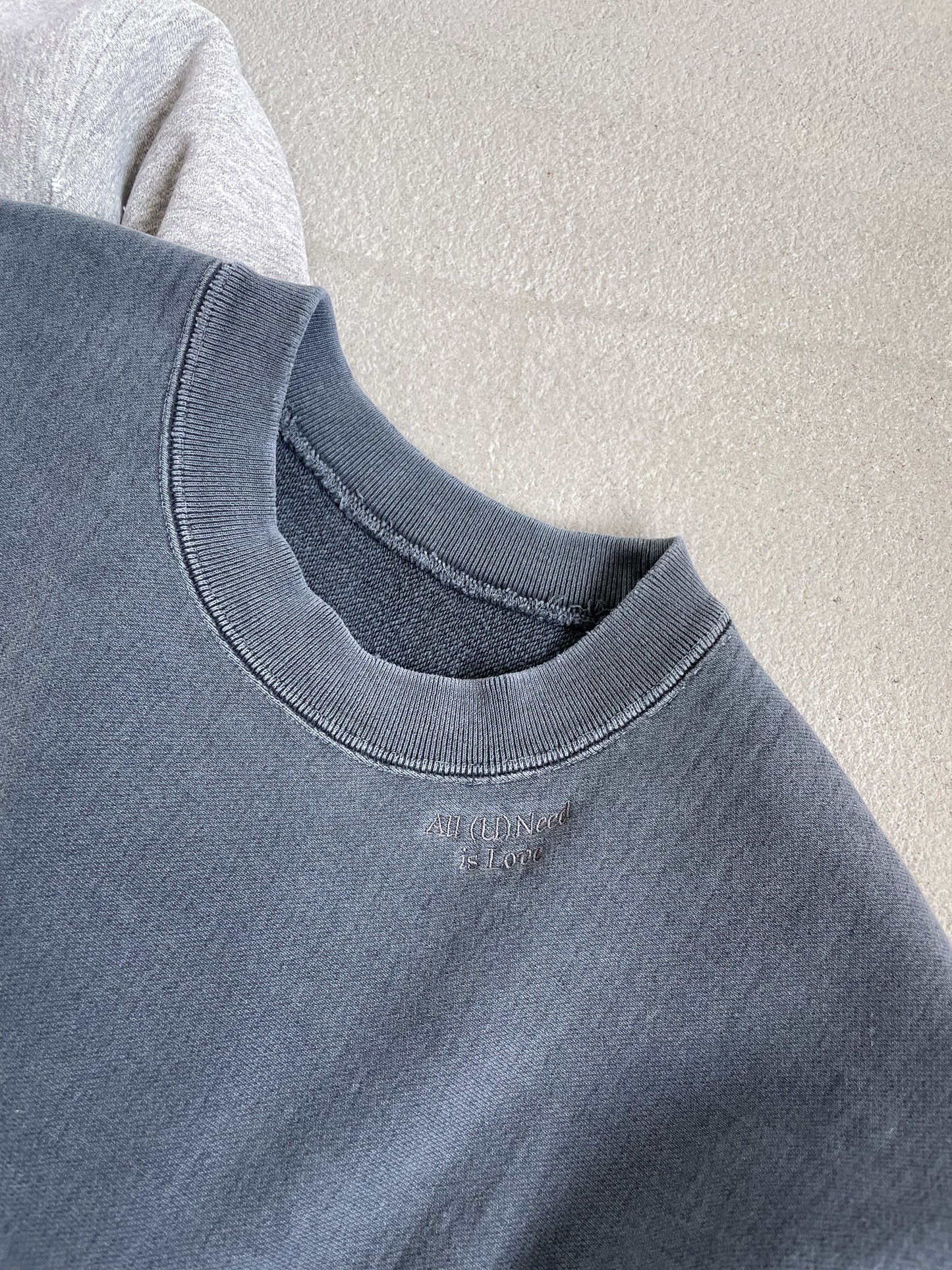 All (U)Need is Love Sweat Shirt