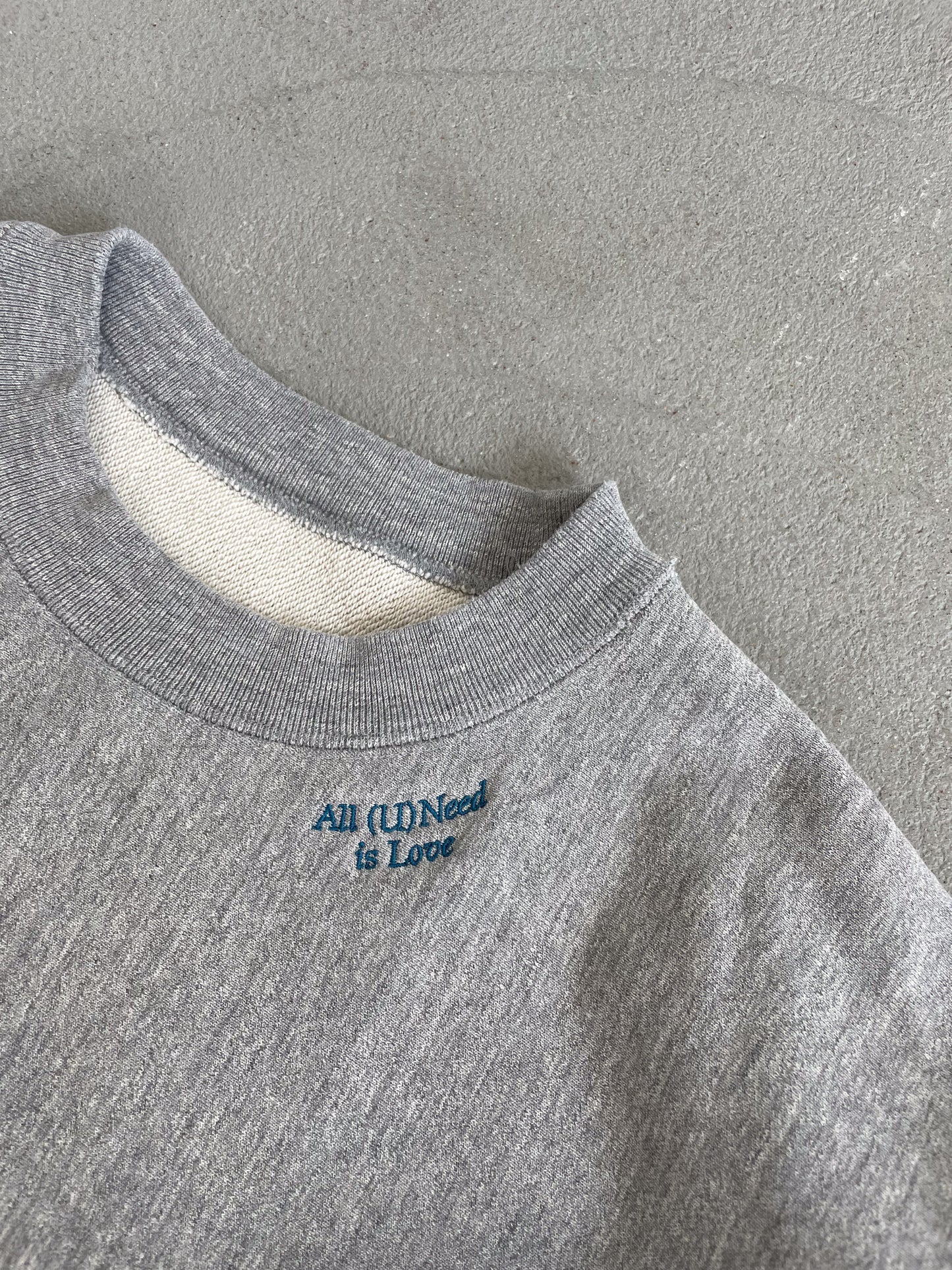 All (U)Need is Love Sweat Shirt